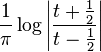 {1 \over \pi} \log \left | {t+{1 \over 2} \over t-{1 \over 2}} \right |