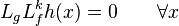 L_ {
g}
L_ {
f}
^ {
k}
h (x) = 0-\quad \foral x