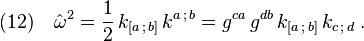 (12)
\kvad {
\hat\omega}
^ 2 \frac {
1}
{
2}
'\' 