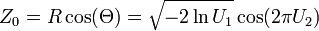 Z_0 = R \cos(\Theta) =\sqrt{-2 \ln U_1} \cos(2 \pi U_2)\,