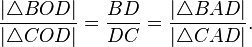 \frac {
|
\triangle Bod|
}
{
|
\triangle MORUO|
}
\frac {
Bd}
{
Dc}
\frac {
|
\triangle MALBONA|
}
{
|
\triangle CAD |}.