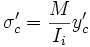 sigma'_c = frac{M}{I_i}y'_c 