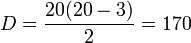 D=\frac{20(20-3)}{2}=170