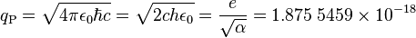 q_\tekst { P} = \sqrt { 4-\pi\epsilon_0 \hbar c} = \sqrt { 2 c h da=\epsilon_0} = \frac { e} {\sqrt { \alpha} } =1.875\; 5459 \time'oj 10^ { -18}