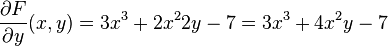 \frac{\partial F}{\partial y}(x, y) = 3 x^3 + 2 x^2 2y - 7 = 3 x^3 + 4 x^2 y - 7 