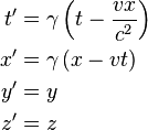 \begin{align} t' &= \gamma \left( t - \frac{vx}{c^2} \right)  \\  x' &= \gamma \left( x - v t \right)\\ y' &= y \\  z' &= z \end{align}