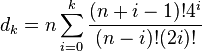 d_k = n\sum_ { i 0} ^k \frac { (n+i+1)! 4^i} { (Ni)! (2i)! }