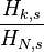 frac{H_{k,s}}{H_{N,s}}