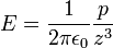 E = { 1 over 2 pi epsilon_0 } { p over z^3 } 