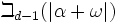 \bet_ {
d}
(|
\alpha+\omega |)