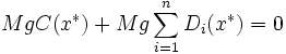 Mg C(x^*) + Mg \sum_{i=1}^n D_i(x^*) = 0