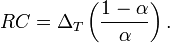 RC = \Delta_T \left( \frac{1 - \alpha}{\alpha} \right).