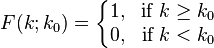F(k;k_0)=\left\{\begin{matrix} 1, 