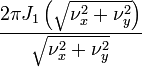  \frac{2\pi J_1\left(\sqrt{\nu_x^2+\nu_y^2}\right)}{\sqrt{\nu_x^2+\nu_y^2}}