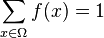 sum_{xin Omega} f(x) = 1