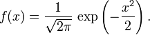 f(x) = \frac{1}{\sqrt{2\pi}} \, \exp\left(-\frac{x^2}{2} \right).