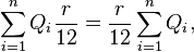 \sum_{i=1}^n Q_i \frac{r}{12} =  \frac{r}{12}\sum_{i=1}^n Q_i,