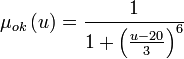 \mu_{ok} \left( u \right) = \frac{1}{1+\left( \frac{u-20}{3} \right)^{6} } 