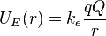  U_E(r) =  k_e\frac{qQ}{r}