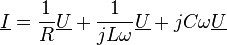 \underline I = \frac{1}{R} \underline U + \frac{1}{j L \omega} \underline U + j C \omega \underline U