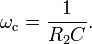 \omega_{\text{c}} = \frac{1}{R_2 C}.