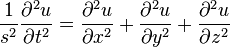 \frac{1}{s^2}\frac{\partial^2 u}{\partial t^2} = \frac{\partial^2 u}{\partial x^2} + \frac{\partial^2 u}{\partial y^2} + \frac{\partial^2 u}{\partial z^2} 