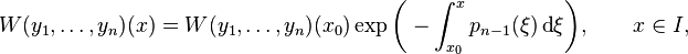 W (i_1, \ldots, i_n) (x) = w (i_1, \ldots, i_n) (ks_0) \eksp\bigl (\int_ {
ks_0}
^ x-p_ {
n}
(\ksi) '\' 