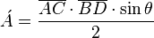 \acute{A}= \frac {\overline{AC} \cdot \overline{BD} \cdot \sin \theta}{2}