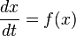 \frac {
dks}
{
dt}
= f (x)
