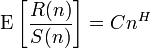 .operatorname{E} .left [ .frac{R(n)}{S(n)} .right ]=C n^H