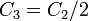 C_3=C_2/2