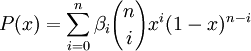 P(x)=\sum_{i=0}^n\beta_i{n \choose i}x^i(1-x)^{n-i}