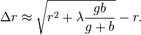 \Delta r \aproks \sqrt {
r^2-+ \lambda \frac {
g
{
g b}
}
- r.
