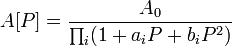  A[P] = \frac{A_0}{\prod_i (1 + a_i P + b_i P^2)} 