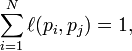 \sum_{i = 1}^N \ell(p_i,p_j) = 1,