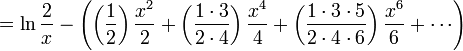 = \ln \frac{2}{x} - \left( \left( \frac {1} {2} \right) \frac {x^{2}} {2} + \left( \frac {1 \cdot 3} {2 \cdot 4} \right) \frac {x^{4}} {4} + \left( \frac {1 \cdot 3 \cdot 5} {2 \cdot 4 \cdot 6} \right) \frac {x^{6}} {6} +\cdots \right)