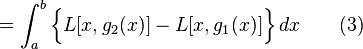  = \int_a^b \Big\{L[x,g_2(x)] - L[x,g_1(x)] \Big\} \, dx\qquad\mathrm{(3)}