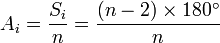 A_i = \frac{S_i}{n} = \frac{(n-2) \times 180^\circ}{n}