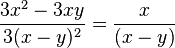 \frac{3x^2 - 3xy}{3(x-y)^2} = \frac{x}{(x-y)}