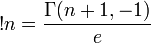 !n = frac{Gamma (n+1, -1)}{e}