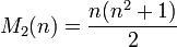 M_2(n) = \frac{n(n^2+1)}{2}
