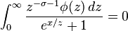\int_{0}^\infty\frac{z^{-\sigma-1}\phi(z)\,dz}{{e^{x/z}}+1}=0 