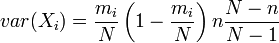 var(X_i) = \frac{m_i}{N} \left(1-\frac{m_i}{N}\right) n \frac{N-n}{N-1} 