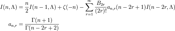 \begin{align} I(n, \Lambda) &= \frac{n}{2}I(n-1, \Lambda) + \zeta(-n) - \sum_{r=1}^{\infty}\frac{B_{2r}}{(2r)!} a_{n,r}(n-2r+1) I(n-2r, \Lambda)\\ a_{n,r} &= \frac{\Gamma(n+1)}{\Gamma (n - 2r + 2)}
\end{align}