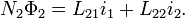 \displaystyle N_2\Phi_2 = L_{21}i_1 + L_{22}i_2.