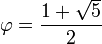 \varfi = \frac {
1-+ \sqrt {
5}
}
{
2}