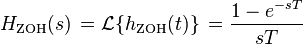 H_ {
\matrm {
ZOH}
}
(s) '\' 