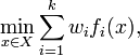 
\min_{x\in X} \sum_{i=1}^k w_if_i(x),
