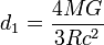 d_1 = \frac{4MG}{3Rc^2}