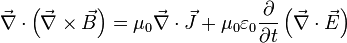 vec
ablacdotleft(vec
abla	imesvec B
ight)=mu_0vec
ablacdotvec{J}+mu_0varepsilon_0frac{partial}{partial t}left(vec
ablacdotvec E
ight)